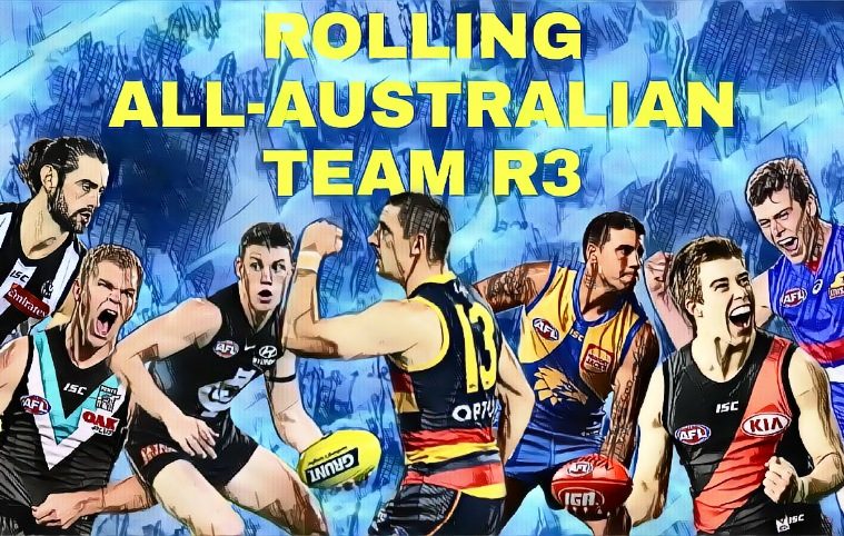 Rolling All Australian Team Round Three The Mongrel Punt